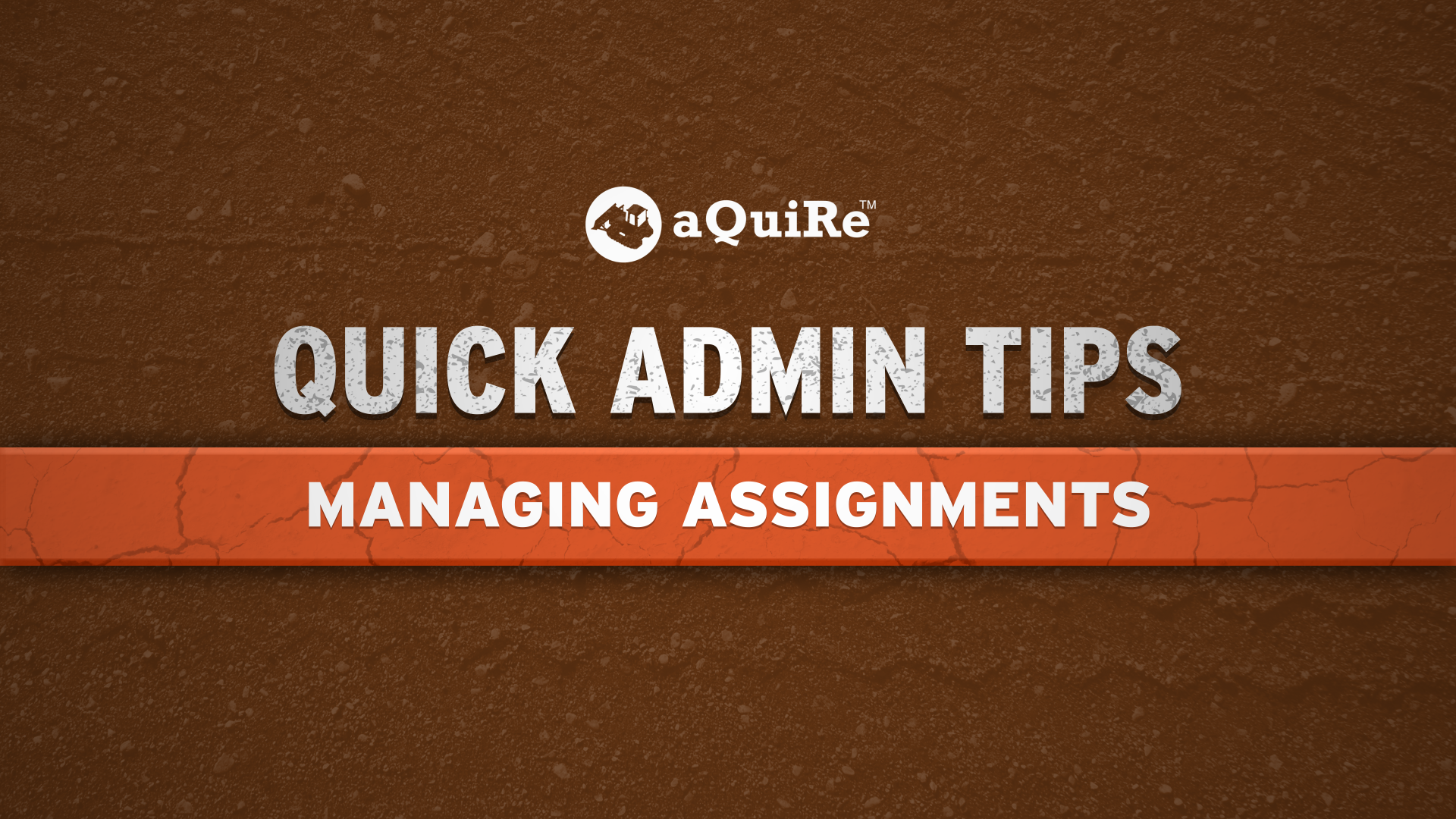 7 - Managing Assignments